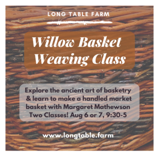 Willow Basket Weaving Class